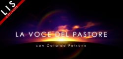 EDIZIONE LIS | La Voce del Pastore